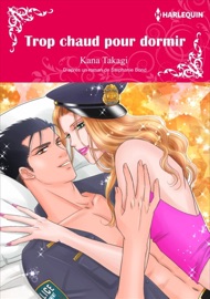 Trop Chaud Pour Dormir - Kana Takagi & Stephanie Bond by  Kana Takagi & Stephanie Bond PDF Download