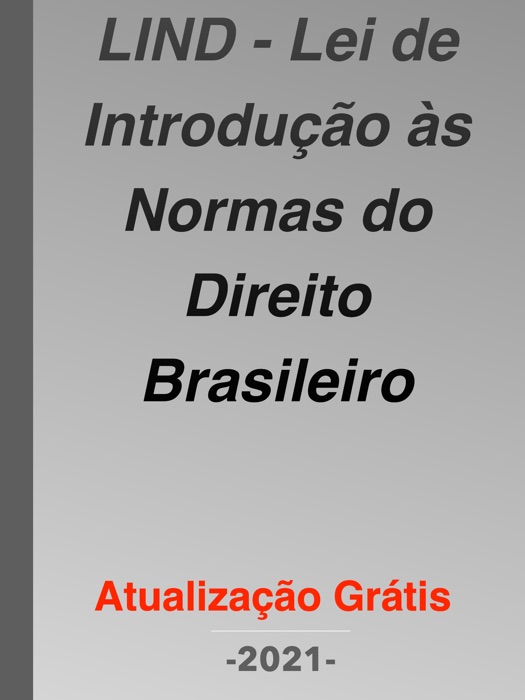 LIND - Lei de Introdução às Normas do Direito Brasileiro