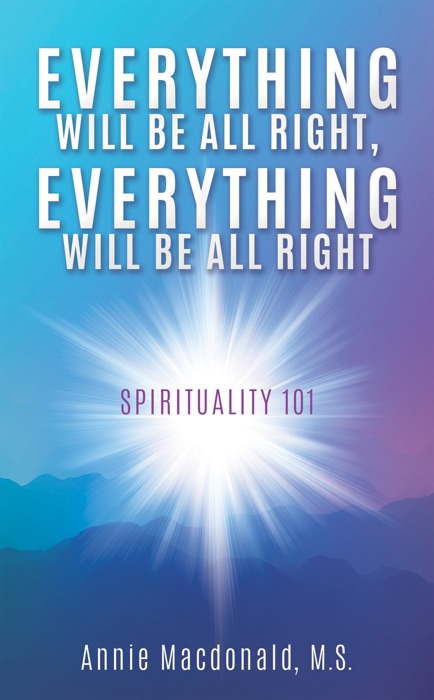 Everything Will Be All Right, Everything Will Be All Right