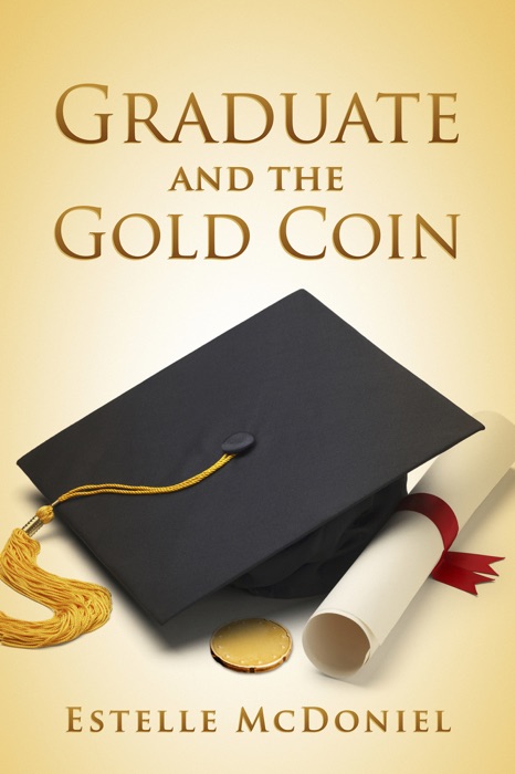 Graduate and the Gold Coin