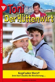 Toni der Hüttenwirt 224 – Heimatroman