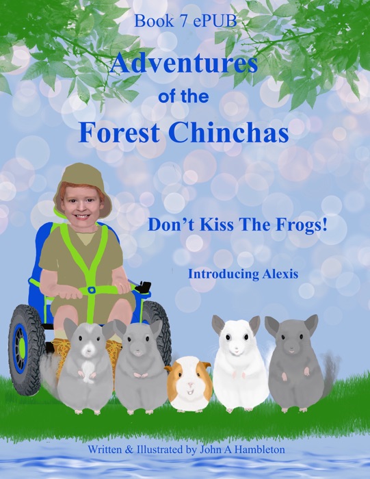 Adventures OfThe Forest Chinchas-Don't Kiss The Frogs