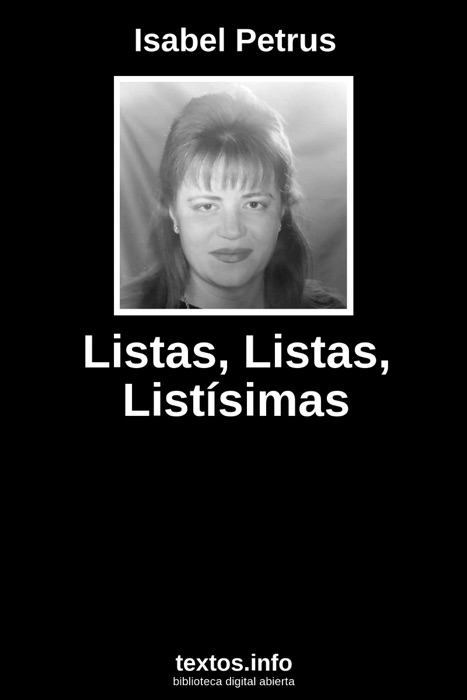 Listas, listas, listísimas