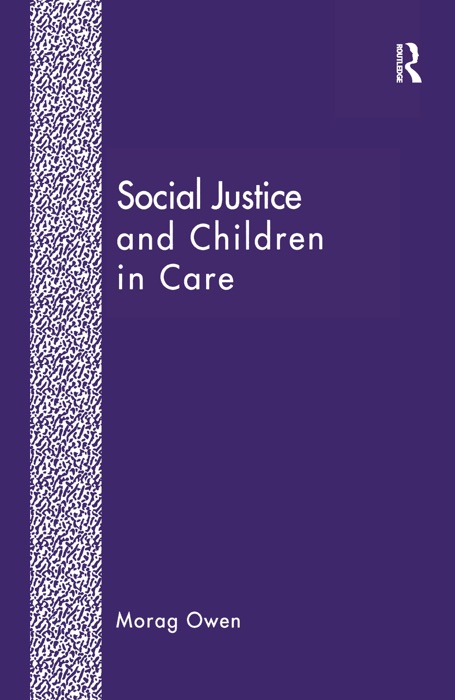 Social Justice and Children in Care