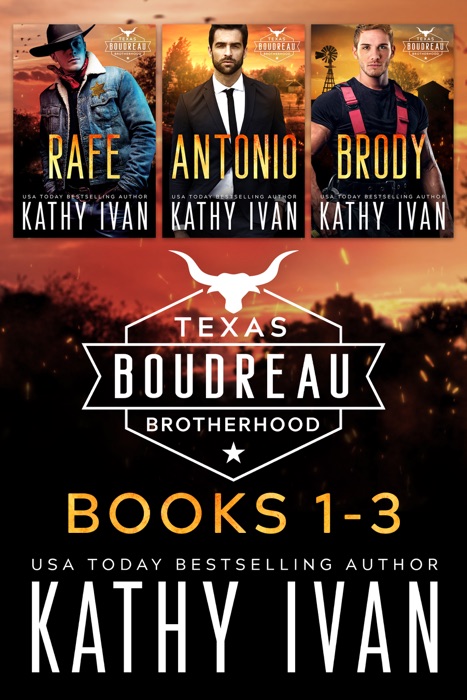 Texas Boudreau Brotherhood Books 1 - 3