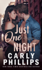 Just One Night - Carly Phillips