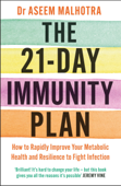 The 21-Day Immunity Plan - Aseem Malhotra