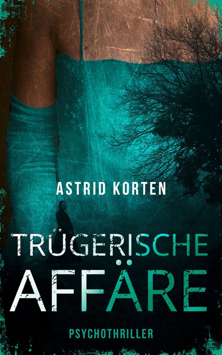 Trügerische Affäre