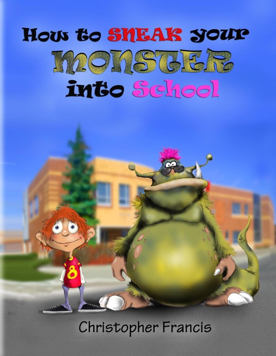 How to Sneak your Monster into School