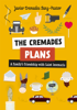 The Cremades Plans - Javier Cremades Sanz-Pastor