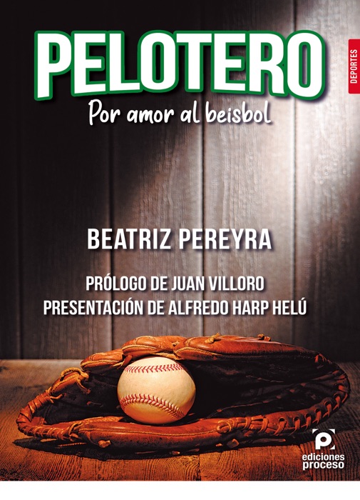 Pelotero. Por amor al beisbol