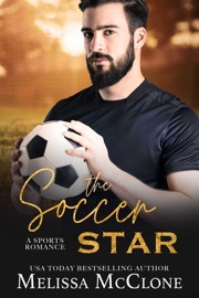 The Soccer Star: A Clean and Wholesome Romance