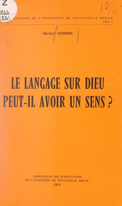 Le langage sur Dieu peut-il avoir un sens ?