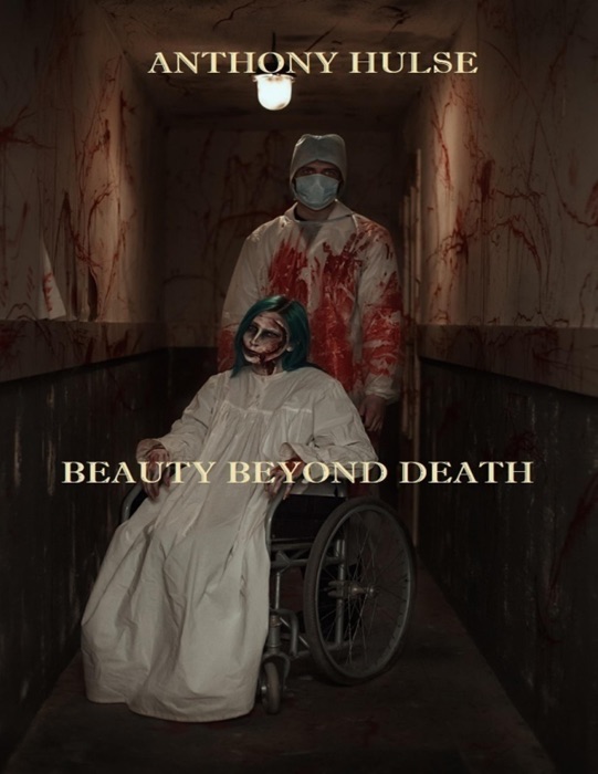 Beauty Beyond Death