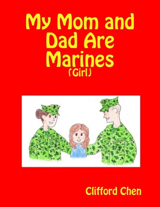 My Mom and Dad Are Marines - (Girl)