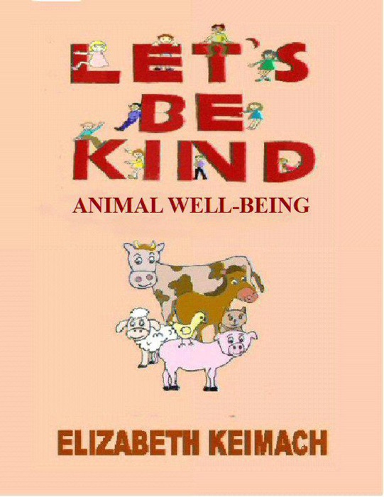 Let's be Kind, Animal Well-Being