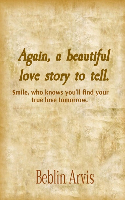 Again, a beautiful love story to tell.