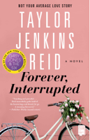 Taylor Jenkins Reid - Forever, Interrupted artwork