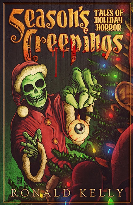 Season's Creepings: Tales of Holiday Horror