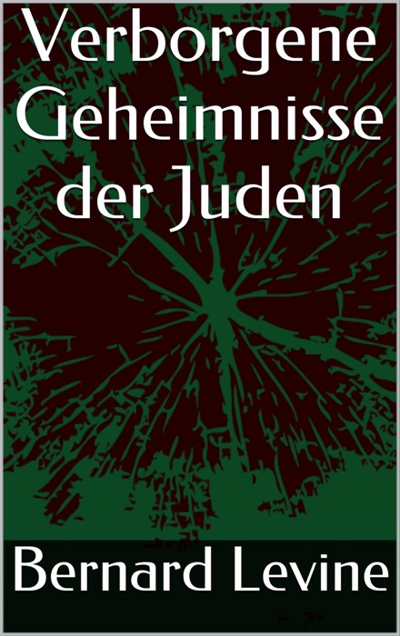 Verborgene Geheimnisse der Juden