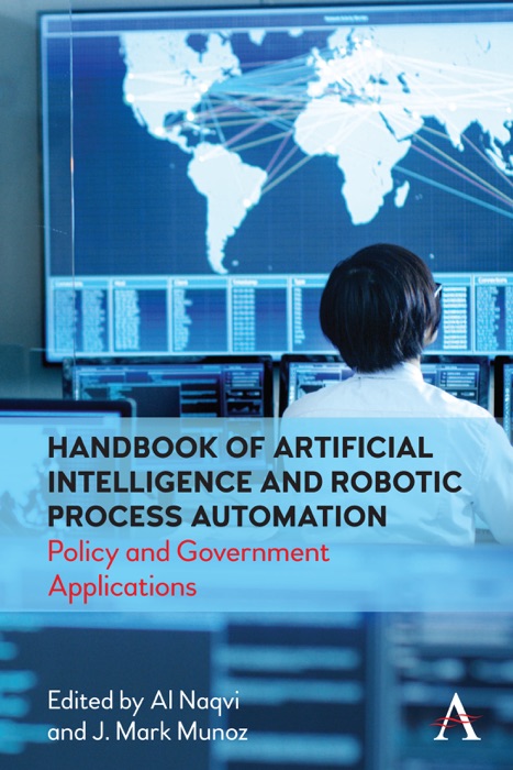 Handbook of Artificial Intelligence and Robotic Process Automation