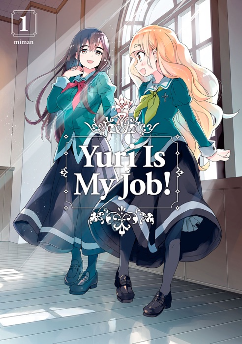 Yuri is My Job Volume 1
