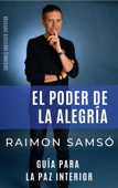 El Poder de la Alegría - Raimon Samsó