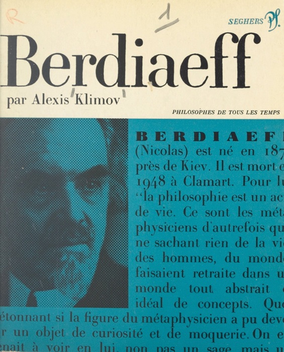 Nicolas Berdiaeff, ou la révolte contre l'objectivation