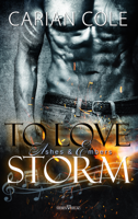 Carian Cole - To Love Storm artwork