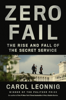 Carol Leonnig - Zero Fail artwork