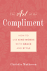 Christie Matheson - The Art of the Compliment artwork