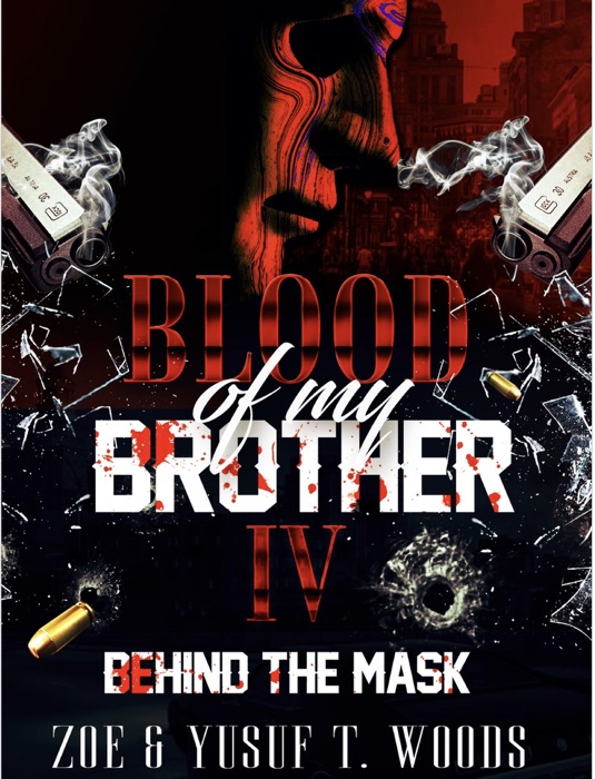 Blood Of My Brother IV