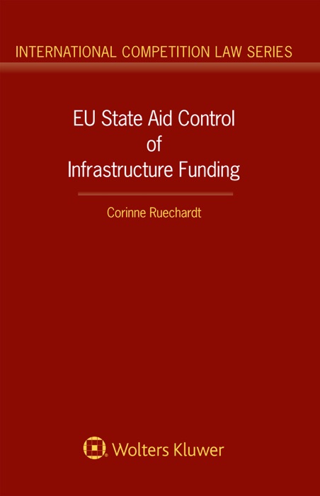 EU State Aid Control of Infrastructure Funding