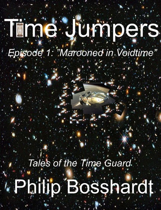 Time Jumpers Episode 1: Marooned in Voidtime