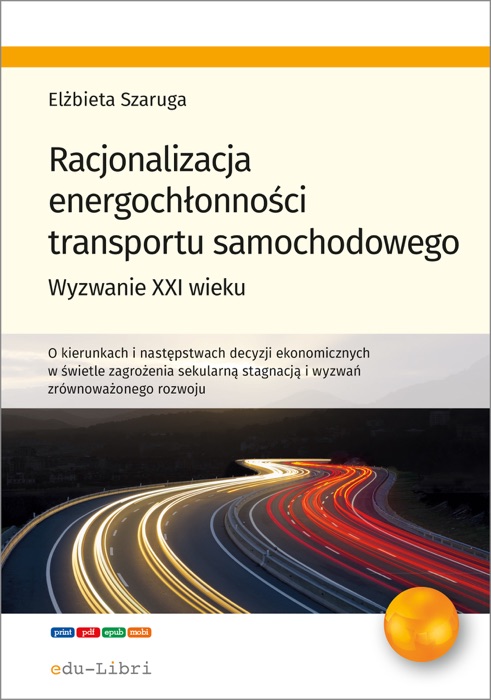 Racjonalizacja energochłonności transportu samochodowego