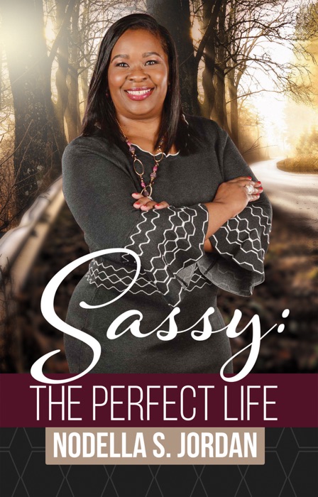 Sassy: The Perfect Life