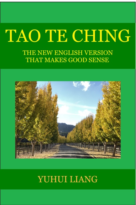 Tao Te Ching: The New English Version That Makes Good Sense