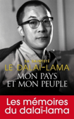 Mon pays et mon peuple - Dalaï-Lama