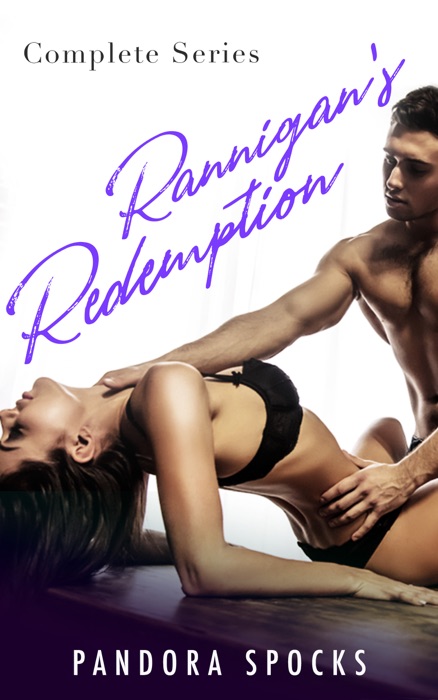 Rannigan's Redemption - Complete Series