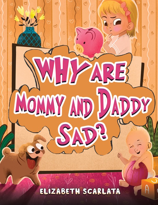 Why Are Mommy and Daddy Sad?