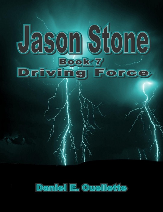 Jason Stone - Driving Force, Book 7