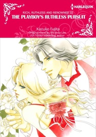 The Playboy's Ruthless Pursuit(Colored Version) - Kazuko Fujita & Miranda Lee by  Kazuko Fujita & Miranda Lee PDF Download