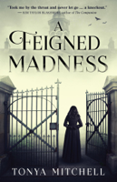 Tonya Mitchell - A Feigned Madness artwork