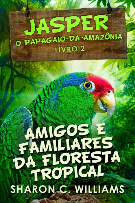 Amigos e Familiares da Floresta Tropical