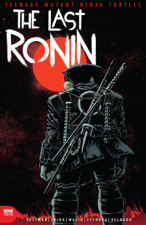 Teenage Mutant Ninja Turtles: The Last Ronin #1 - Kevin Eastman, Peter Laird, Tom Waltz, Esaú Escorza &amp; Isaac Escorza Cover Art
