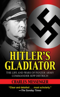 Charles Messenger - Hitler's Gladiator artwork