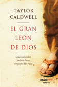 El gran León de Dios - Taylor Caldwell