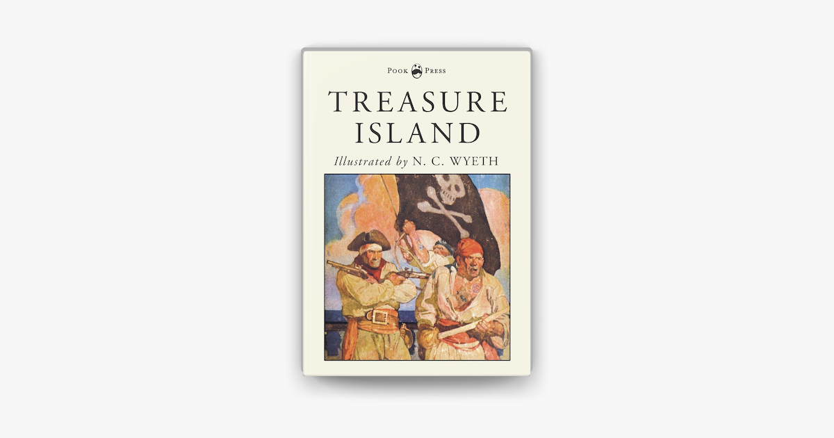 ‎Treasure Island - Illustrated by N. C. Wyeth in Apple Books