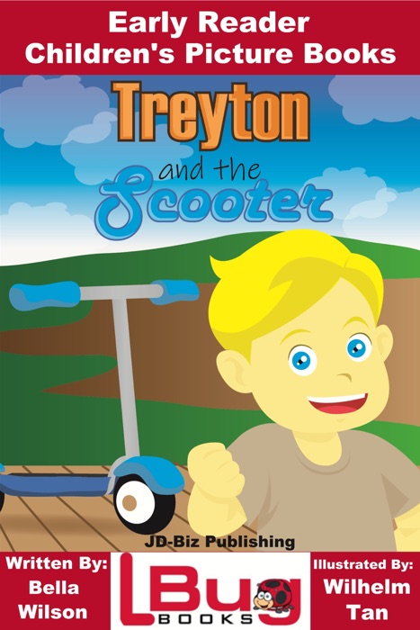 Treyton and the Scooter: Early Reader - Children's Picture Books