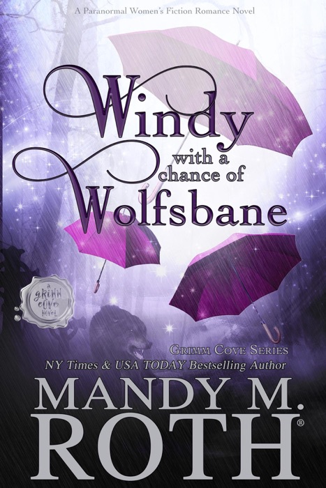Windy with a Chance of Wolfsbane